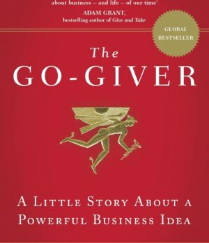 The Go-Giver by Bob Burg and John David Mann
