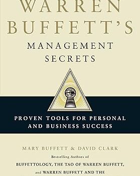 Warren Buffett's Management Secrets