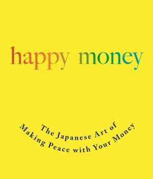 HAPPY MONEY by Ken Honda