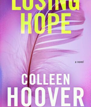 LOSING HOPE by Colleen Hoover