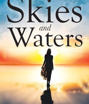 To Skies and Waters