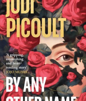 By Any Other Name by Jodi Picoult