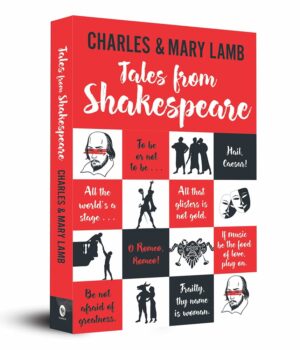 Tales from Shakespeare by Charles Lamb, Mary Lamb
