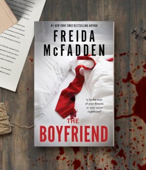 The Boyfriend by Freida Mcfadden