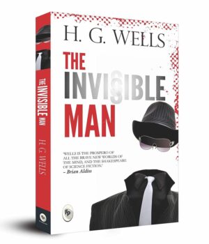 The Invisible Man by H. G. Welis