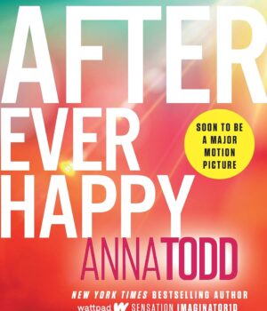 After Ever Happy by Anna Todd