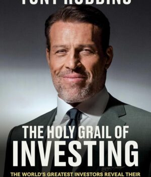 The holy grail of investing by Tony Robbins