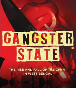 Gangster State by Sourjya Bhowmick