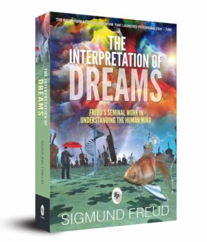 The Interpretation of Dreams by Sigmund Freud