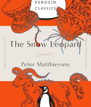 The Snow Leopard by Peter Matthiessen