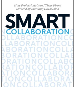 Smart Collaboration by Heidi K. Gardner