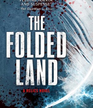 The Folded Land by Tim Lebbon