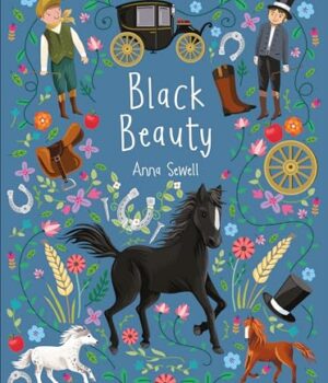 Black Beauty (Children's Classic) by Anna Sewell