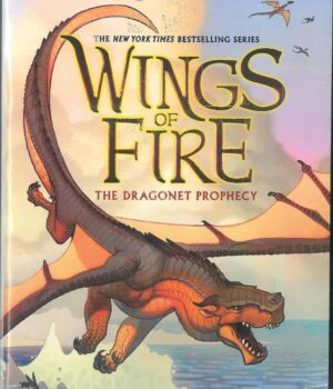 Wings of Fire #01: The Dragonet Prophecy by Tui T. Sutherland