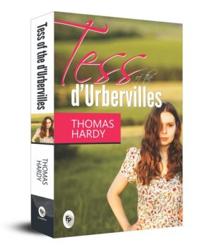 Tess D'urbervilles by Thomas Hardy