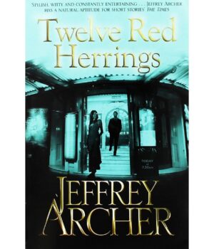 Twelve Red Herrings by Jeffrey Archer