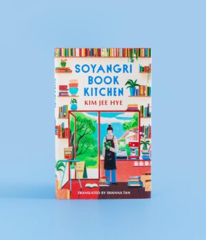 Soyangri Book Kitchen by Kim Jee Hye and Shanna Tan