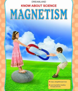 Magnetism by Dreamland Publications