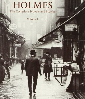 The Complete Sherlock Holmes - Box set by Sir Arthur Conan Doyle