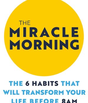 The Miracle Morning by Hal Elrod