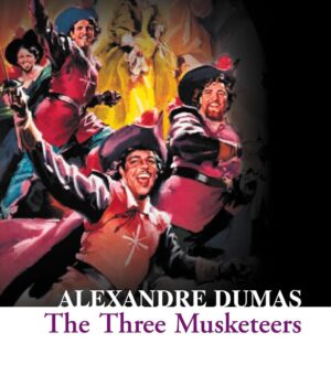 The Three Musketeers (Collins Classics) by Alexandre Dumas