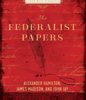 Federalist Papers by Alexander Hamilton