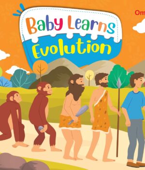 Baby Learns Evolution
