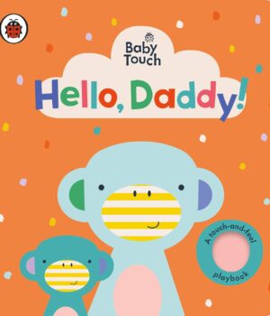 Baby Touch Hello Daddy by Lemon Ribbon Studio