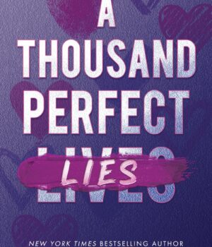 A Thousand Perfect Lies BY Monica Murphy