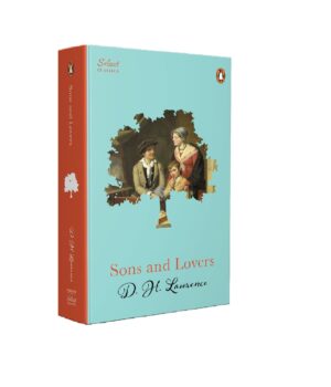 Sons and Lovers by D.H. Lawrence-Penguin Select Classics