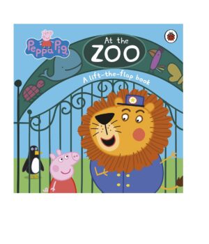 Peppa Pig: At the Zoo: A Lift-the-Flap Book